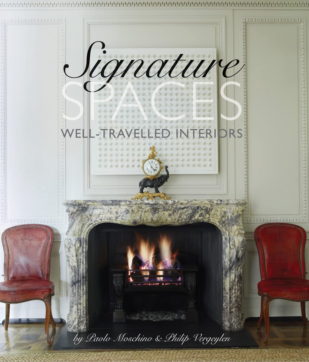 Signature Spaces: Well-Traveled Interiors by Paolo Moschino & Philip Vergeylen