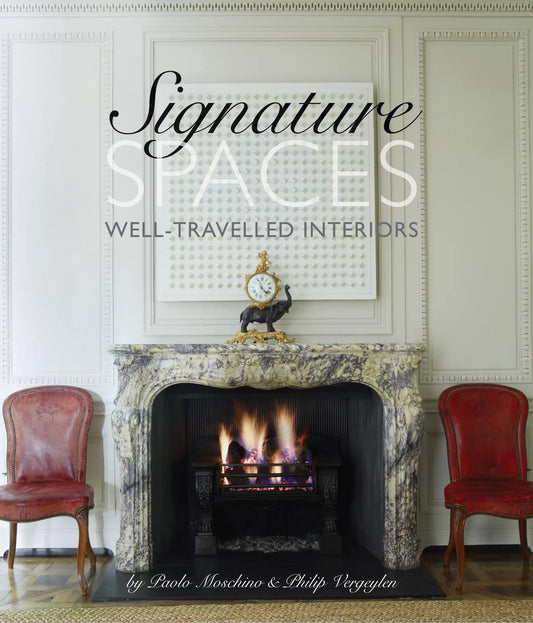 Signature Spaces: Well-Traveled Interiors by Paolo Moschino & Philip Vergeylen